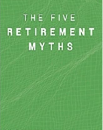 The Five Retirement Myths Book Cover